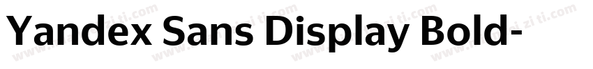 Yandex Sans Display Bold字体转换